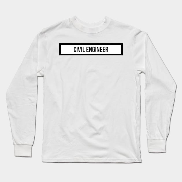 Civil Engineer Long Sleeve T-Shirt by emilykroll